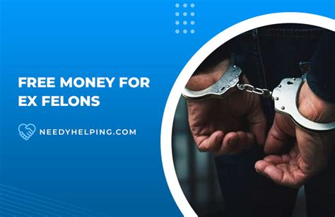 12 Ways To Get Free Money For Ex Felons 2024