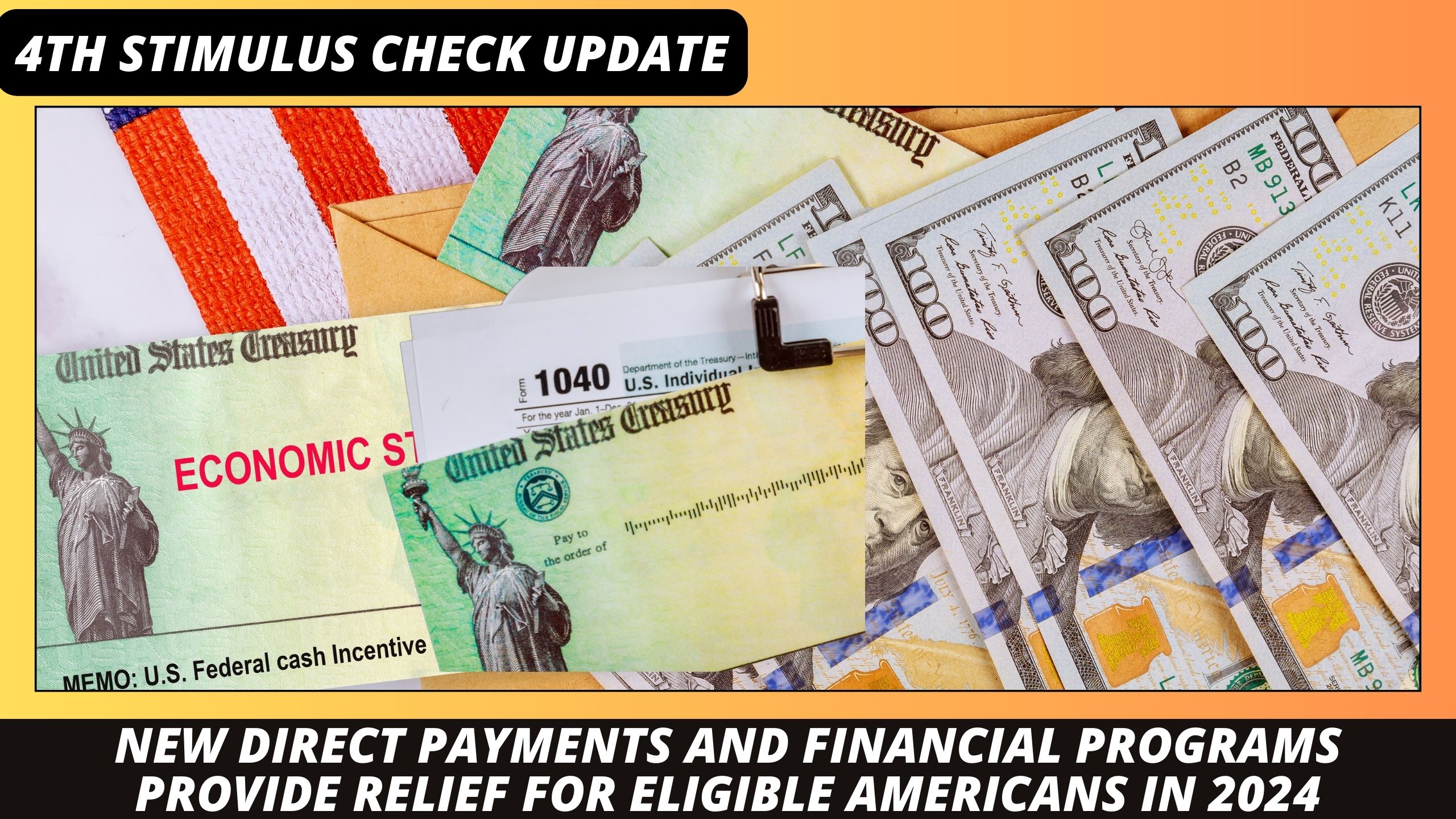 4Th Stimulus Check Update New Direct Payments And Financial Programs Provide Relief For