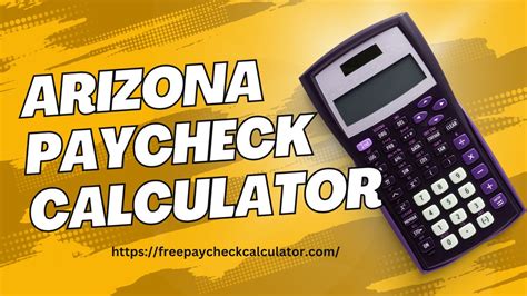 AZ Paycheck Calculator Tool