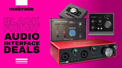 Black Friday Audio Interface Deals 2022 Today S Top Deals On Focusrite Universal Audio Ssl