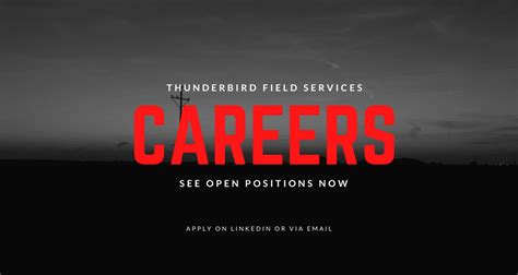 Careers Thunderbird Field Services Llc