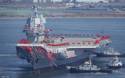 China Launches First Domestically Built Aircraft Carrier Daily Mail Online