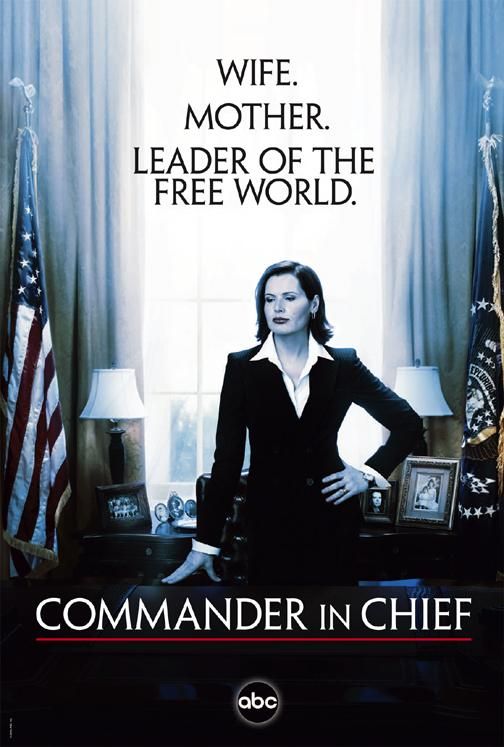 Commander In Chief Tv Poster 1 Of 2 Imp Awards