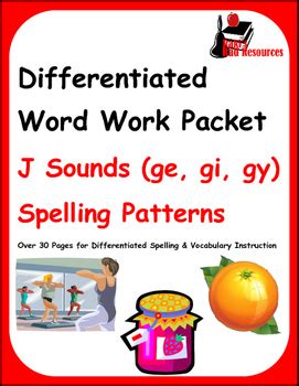 Differentiated Word Work Amp Vocabulary Packet J Sounds J Ge Gi Gy