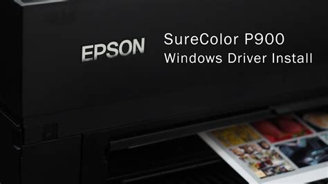 Epson Surecolor P900 Windows Driver Install In Brief Youtube