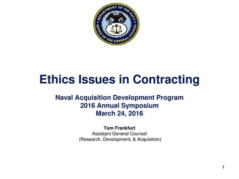 Ethics Issues In Contracting Naval Acquisition Development Program 2016 Annual Symposium March