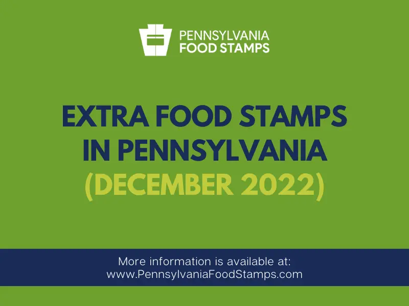 Extra Food Stamps For Pennsylvania December 2022 Pennsylvania Food Stamps