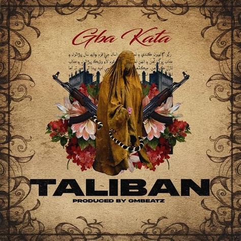 Gbakata Taliban Lyrics Genius Lyrics