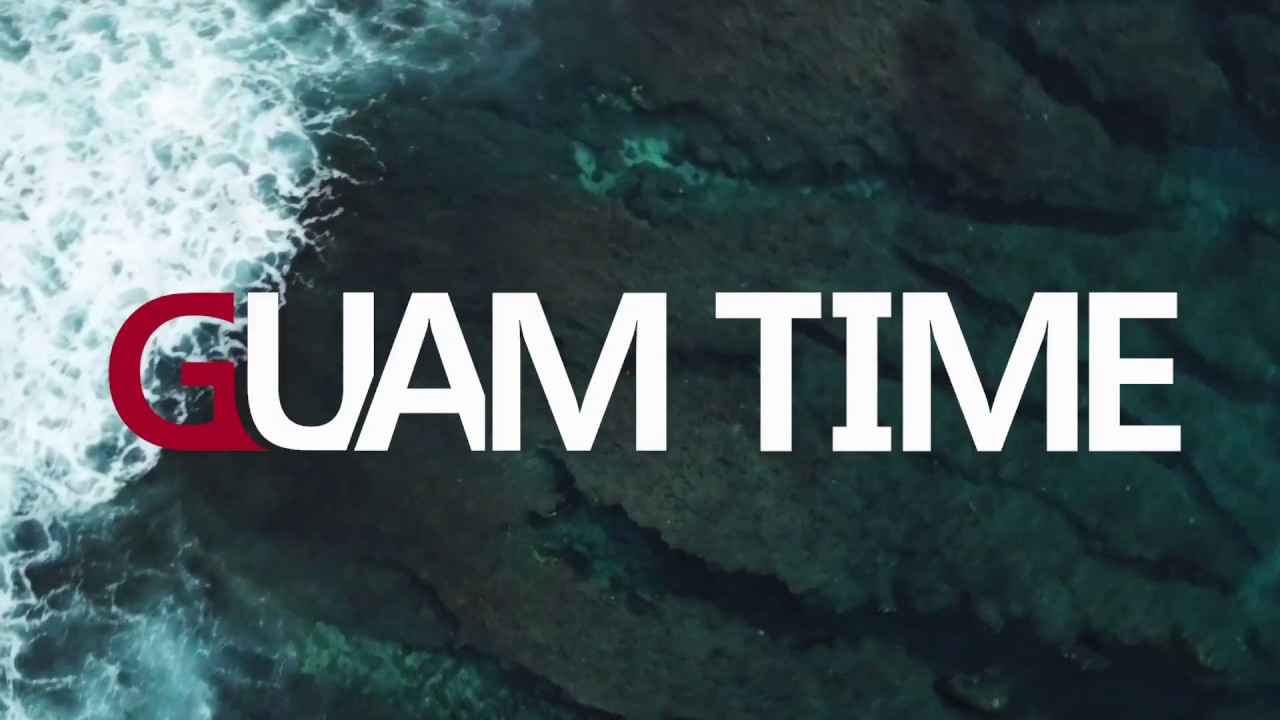 Guam Time Youtube