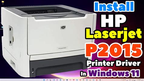 How To Download Amp Install Hp Laserjet P2015 Printer Driver In Windows Youtube