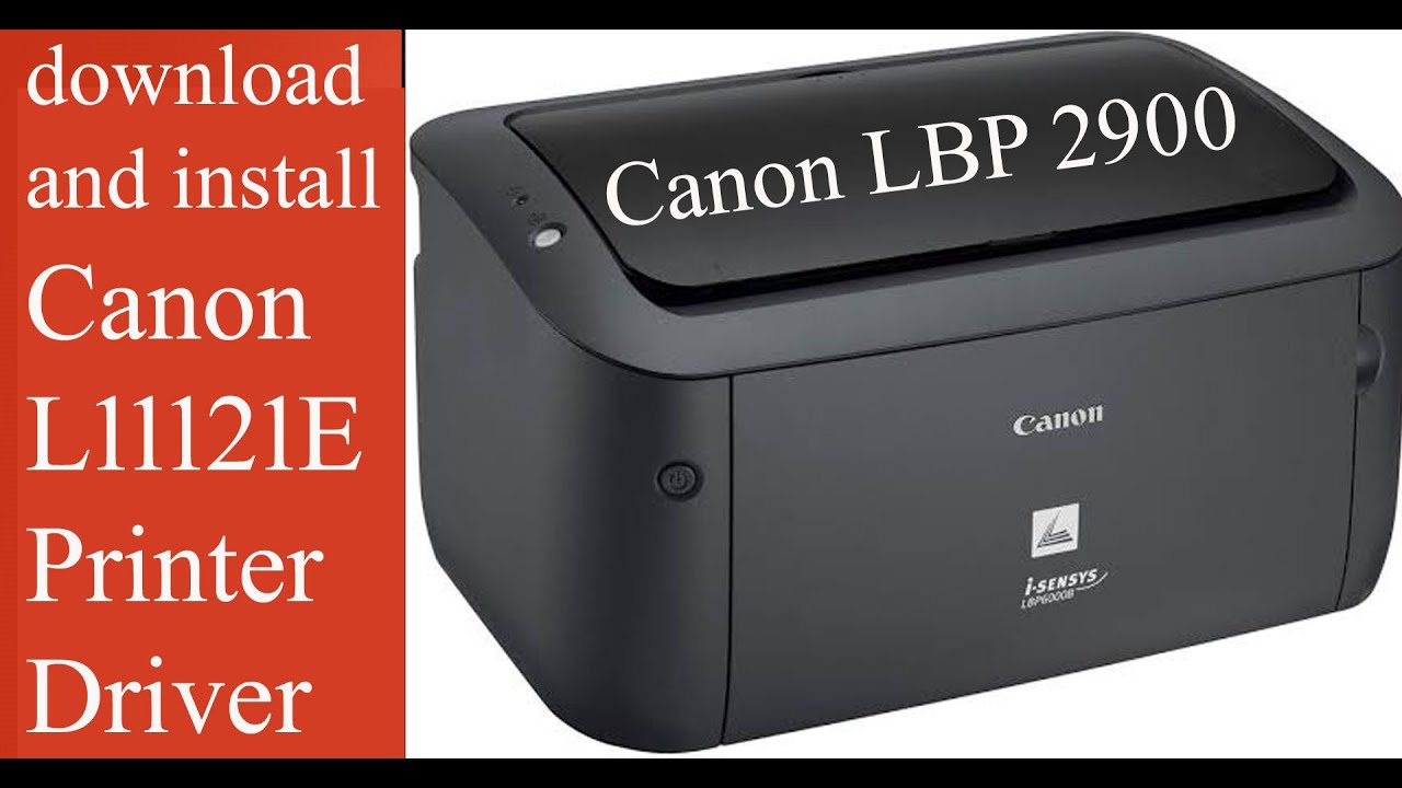 How To Download And Install Canon Lbp 2900 Or L11121e Printer Driver