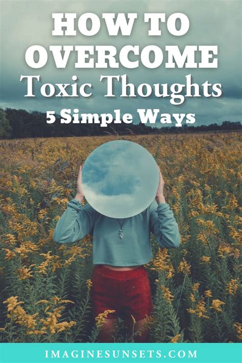 How To Overcome Toxic Thoughts In 5 Simple Ways Thoughts Overcoming Meditation Benefits