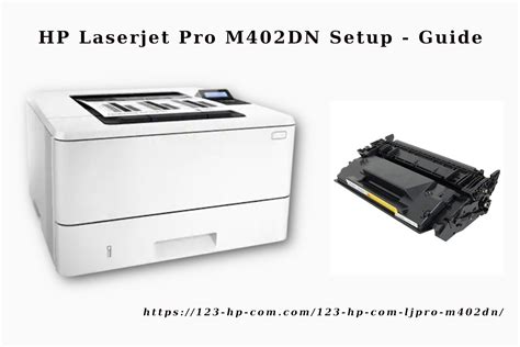 Hp Laser Jet Pro M402dn Setup Driver Download Amp Setup Step By Step