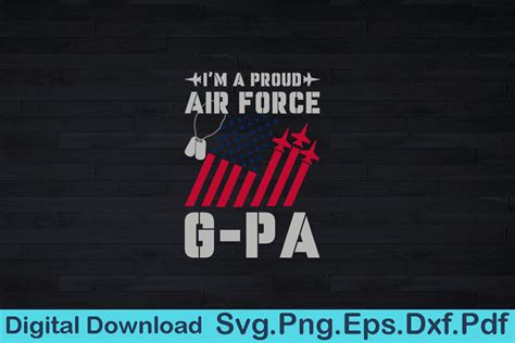 I M A Proud Air Force G Pa Funny Gift Graphic By Craftpioneer Creative Fabrica