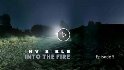 Invisible Episode V Into The Fire Vr Miniseries Directed By Doug Liman Mettle