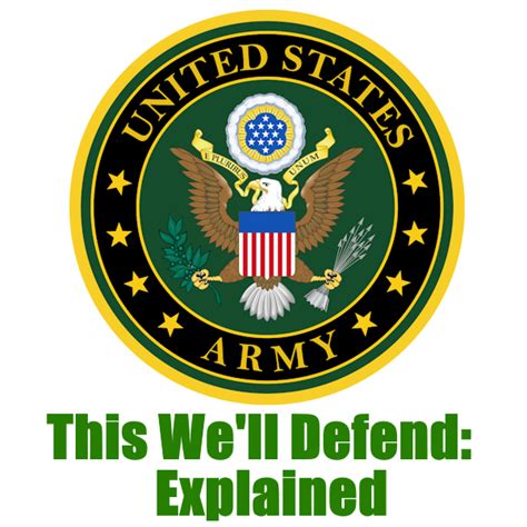 US Army Motto This We Will Defend