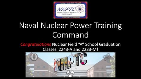 Navy Nuclear Power Training Center Classes 2243 A And 2233 M Graduation Pictures Youtube