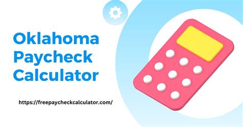 Oklahoma Paycheck Calculator