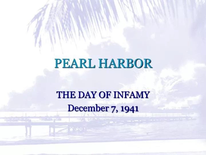 Ppt Pearl Harbor Powerpoint Presentation Free Download Id 3833449