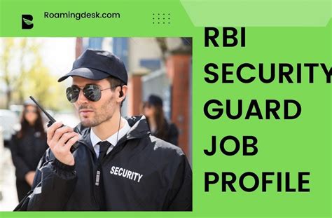 Rbi Security Guard Salary Benefits And Job Profile Roamingdesk Com Remote Job Listings