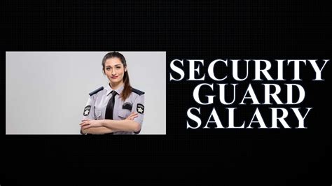 Security Guard Salary Guide