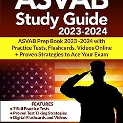 Stream Download Asvab Study Guide 2023 2024 Asvab Prep Book 2023 2024 With Practice Tests