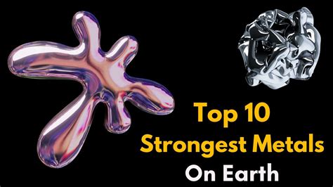 Top 10 Strongest Metals On Earth Strongest Metal On Earth Info A 2 Z Youtube